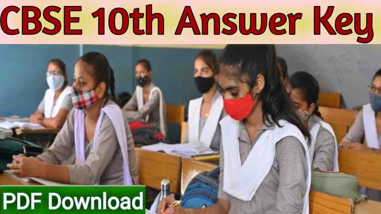 CBSE Class 10th Answer Key 2021 Download