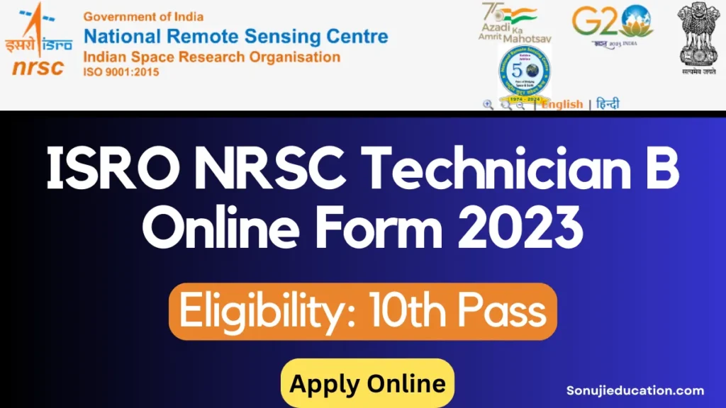 ISRO NRSC Technician B Online Form 2023