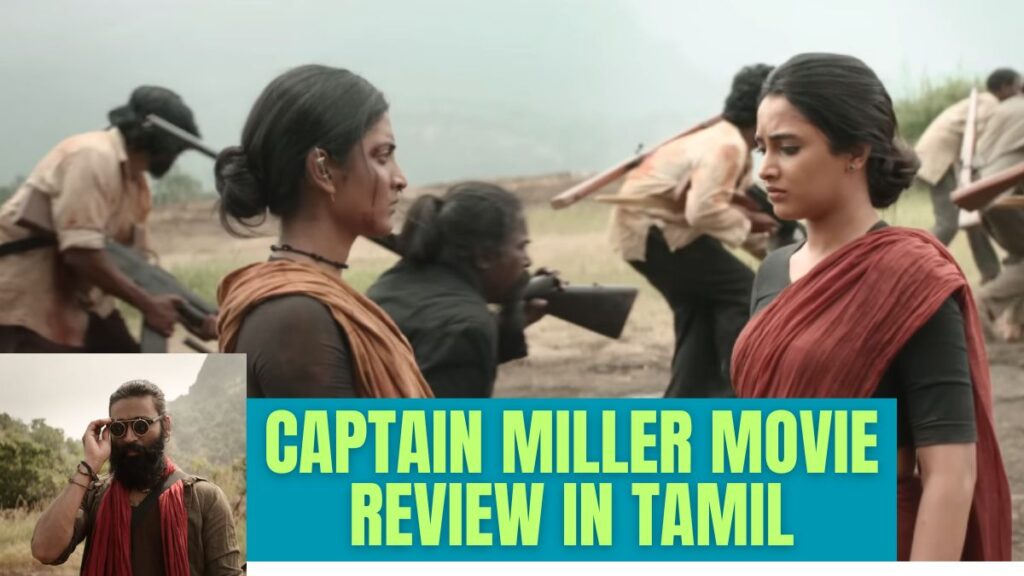 Captain Miller Movie Review in Tamil