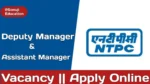 NTPC Deputy Manager Vacancy 2024