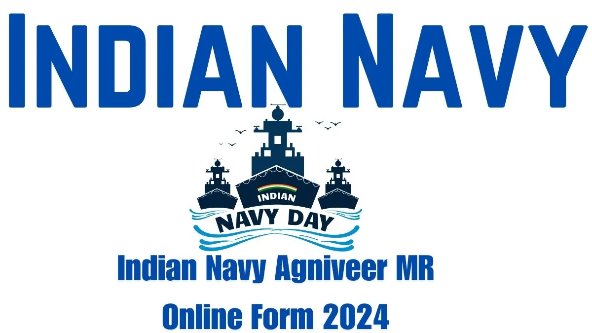 Indian Navy Agniveer MR Recruitment 2024