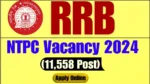 RRB NTPC Vacancy 2024 Notification