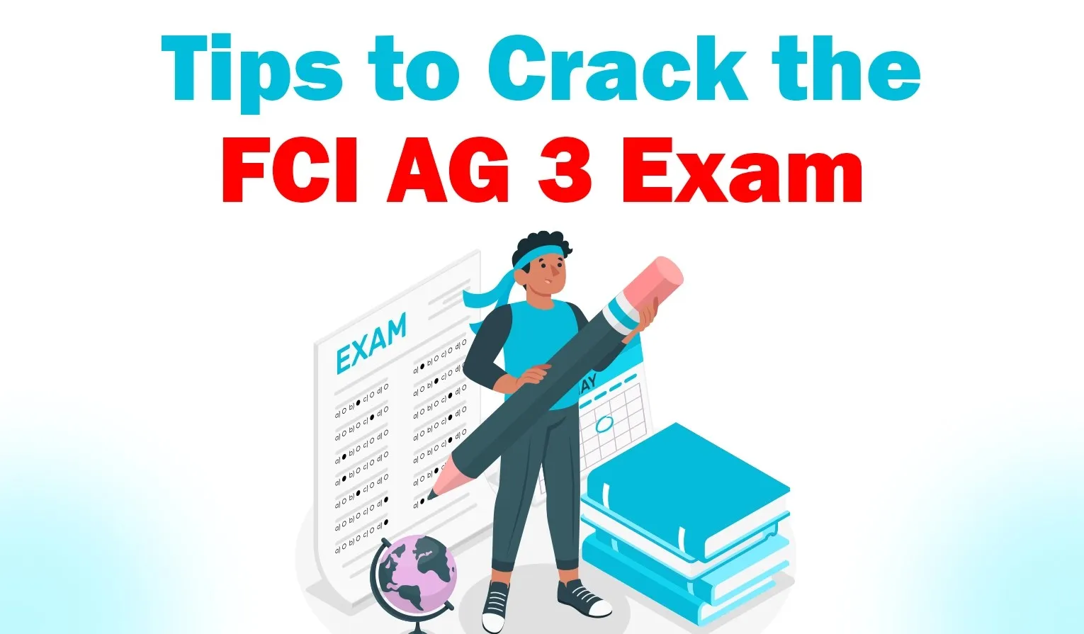 FCI AG 3 Exam Tips 2025