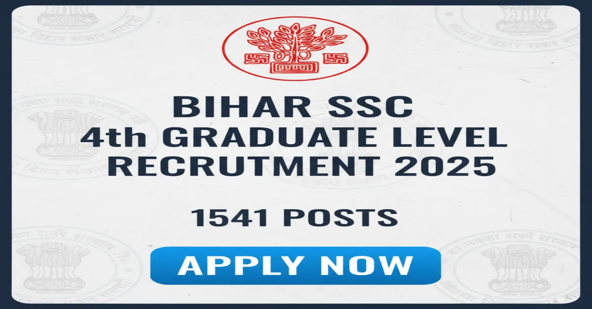 Bihar SSC 4th CGL Vacancy 2025 Apply Online, Eligibility, Age Limit, Exam Date, Last Date to Apply