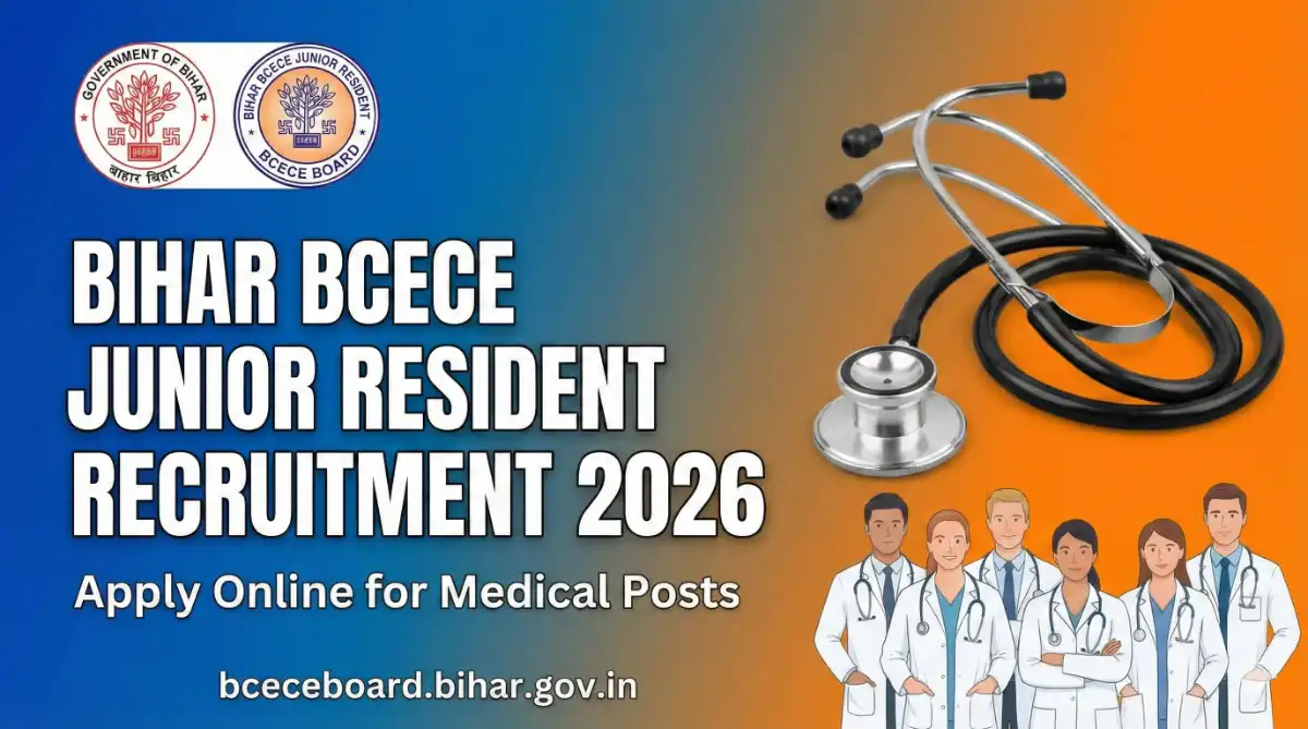 Bihar BCECE Junior Resident Recruitment 2026 Apply Online Form