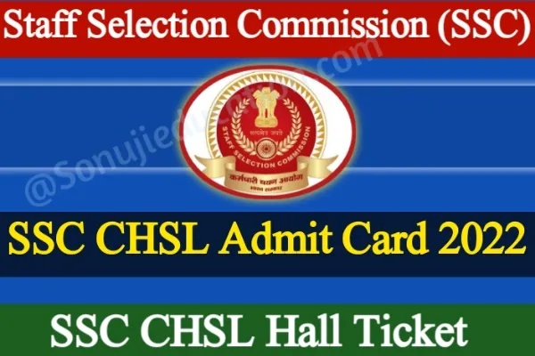 SSC CHSL Admit Card 2022
