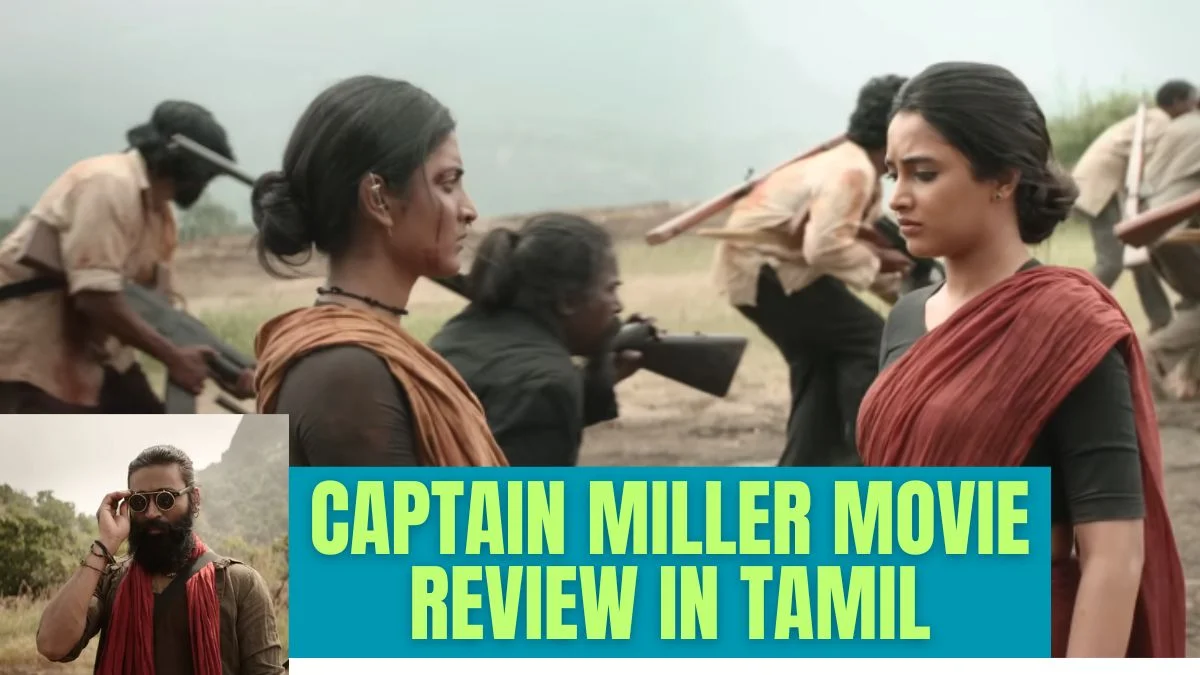 Captain Miller Movie Review in Tamil