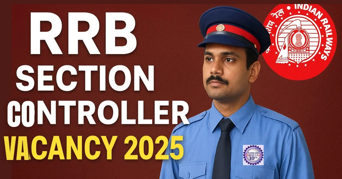 RRB Section Controller Vacancy 2025