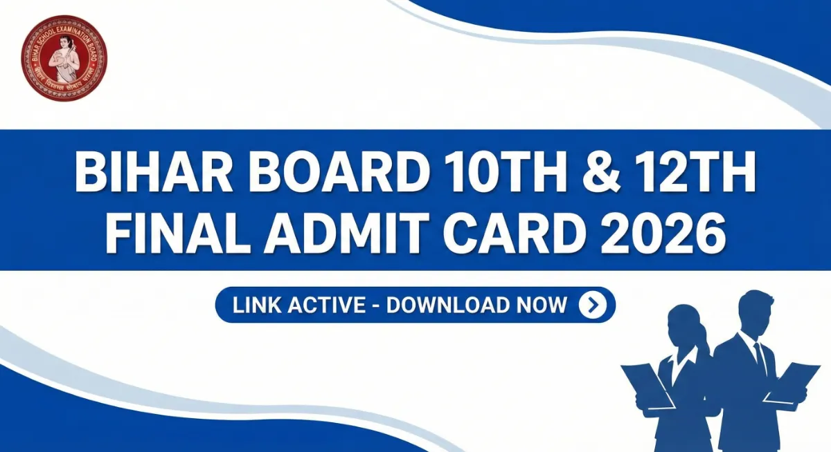 BSEB Bihar Board 10th 12th Final Admit Card 2026