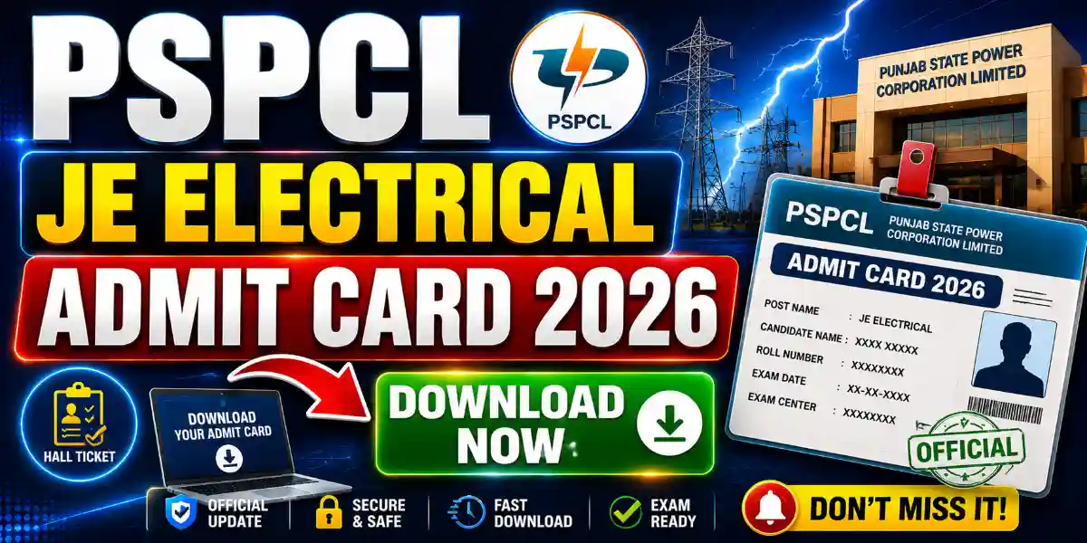 PSPCL JE Electrical Admit Card 2026
