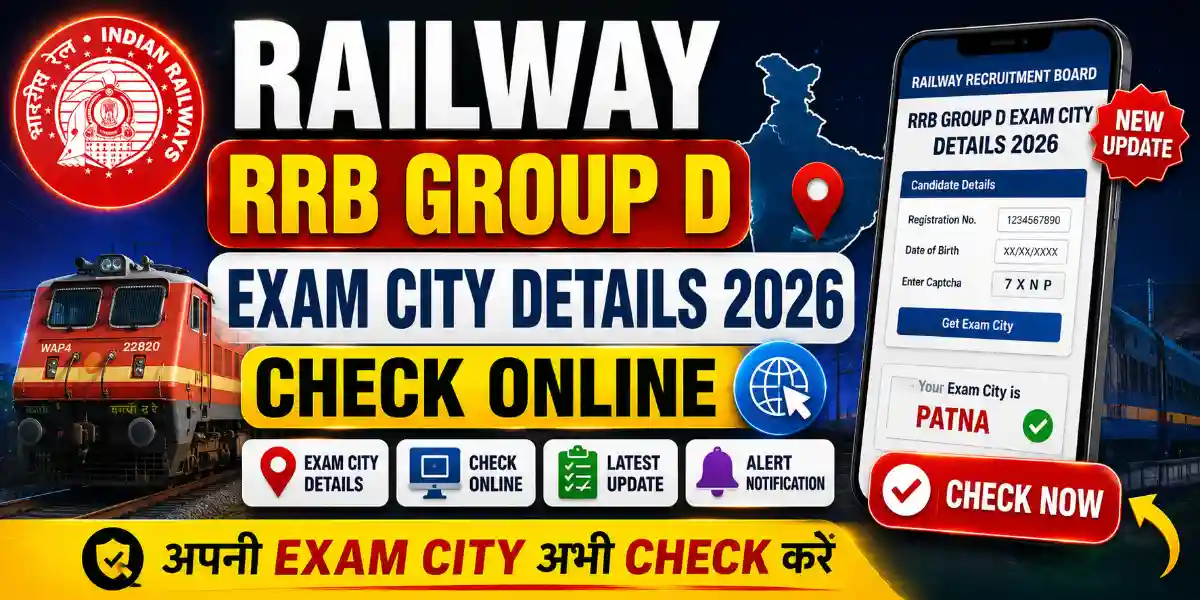 Railway RRB Group D Exam City Details 2026 Check Online