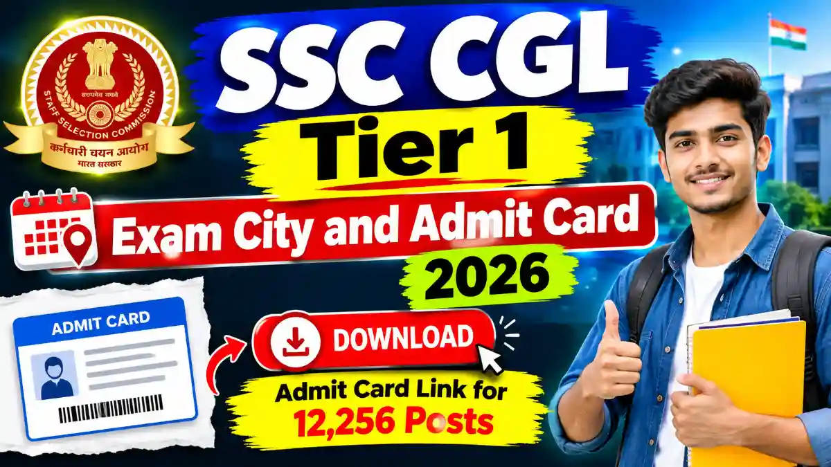 SSC CGL Tier 1 Exam City and Admit Card 2026